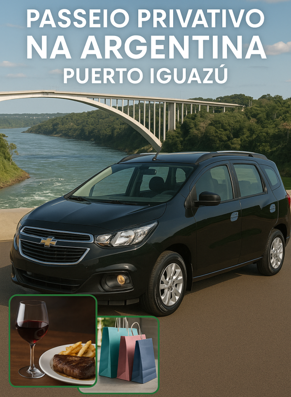 Passeio na Argentina – Transporte Privativo para Puerto Iguazú com Jantar Opcional